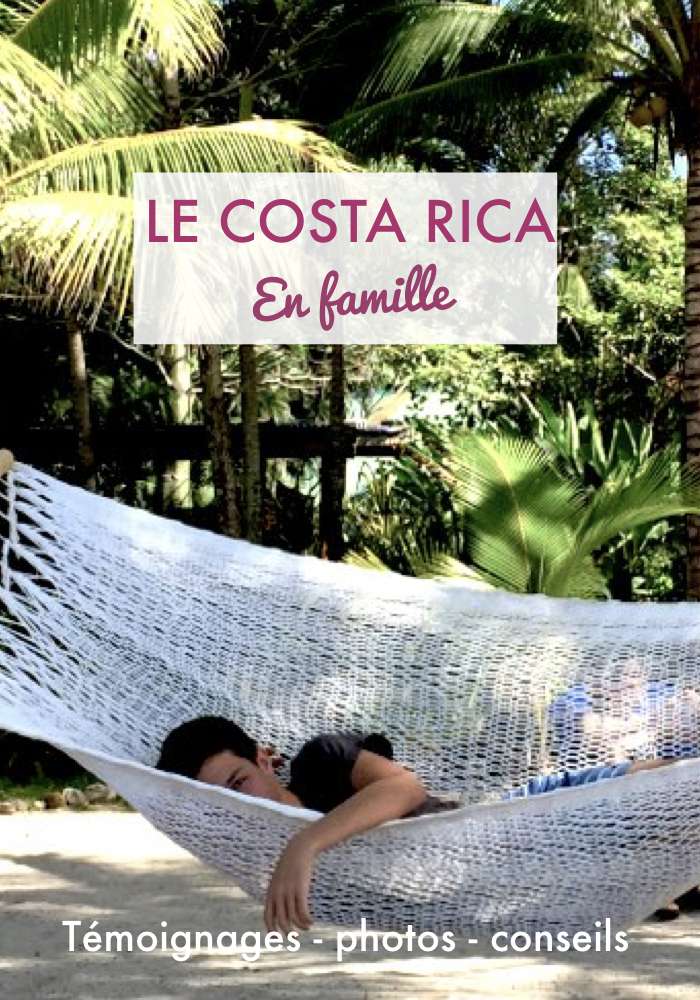 costa rica en famille